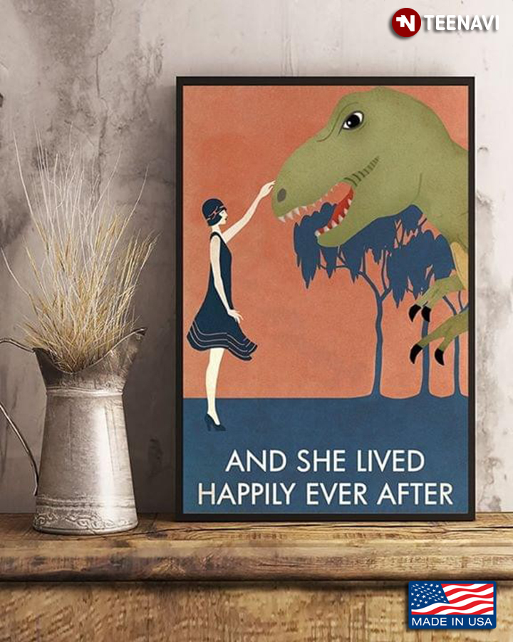 Vintage Girl & Dinosaur And She Lived Happily Ever After