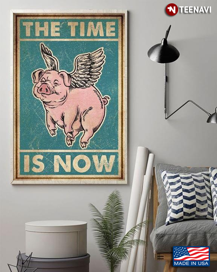 Vintage Pig With Angel Wings The Time Is Now
