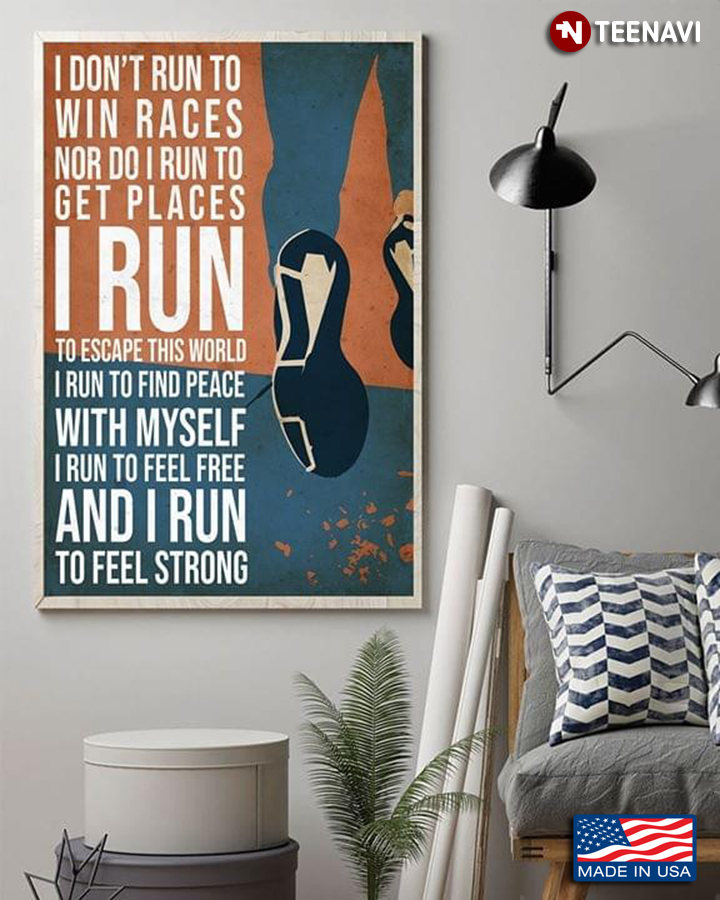 Runner I Don''t Run To Win Races Nor Do I Run To Get Places