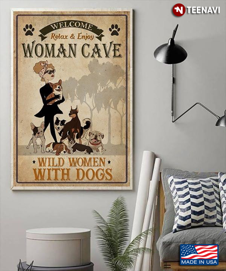Welcome Relax & Enjoy Woman Cave Wild Women With Dogs