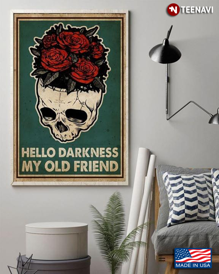 Skull With Red Roses Hello Darkness My Old Friend