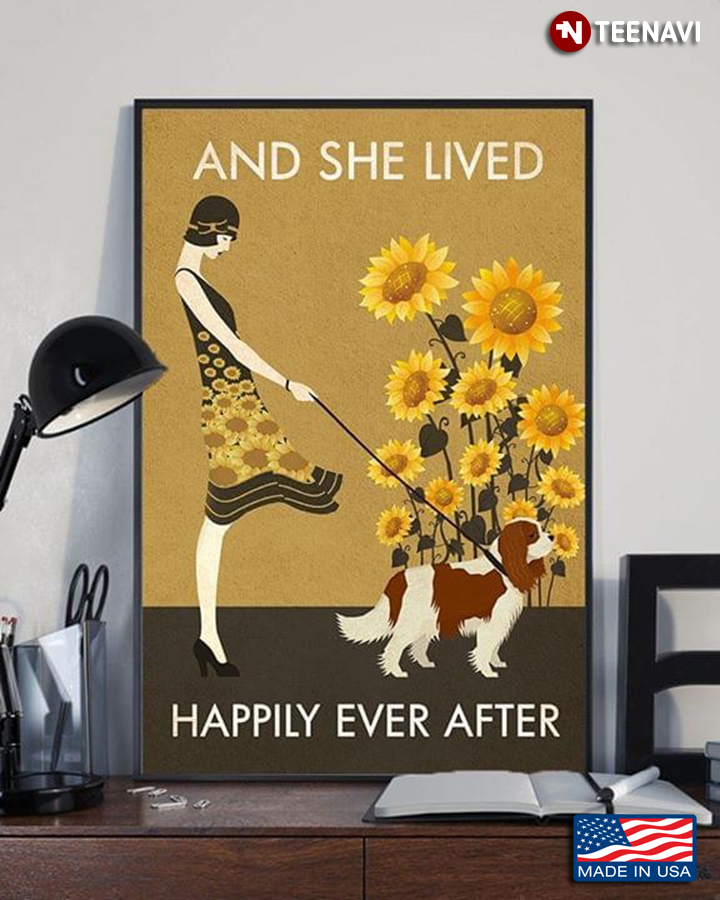 Girl With Cavalier King Charles Spaniel & Sunflowers And She Lived Happily Ever After
