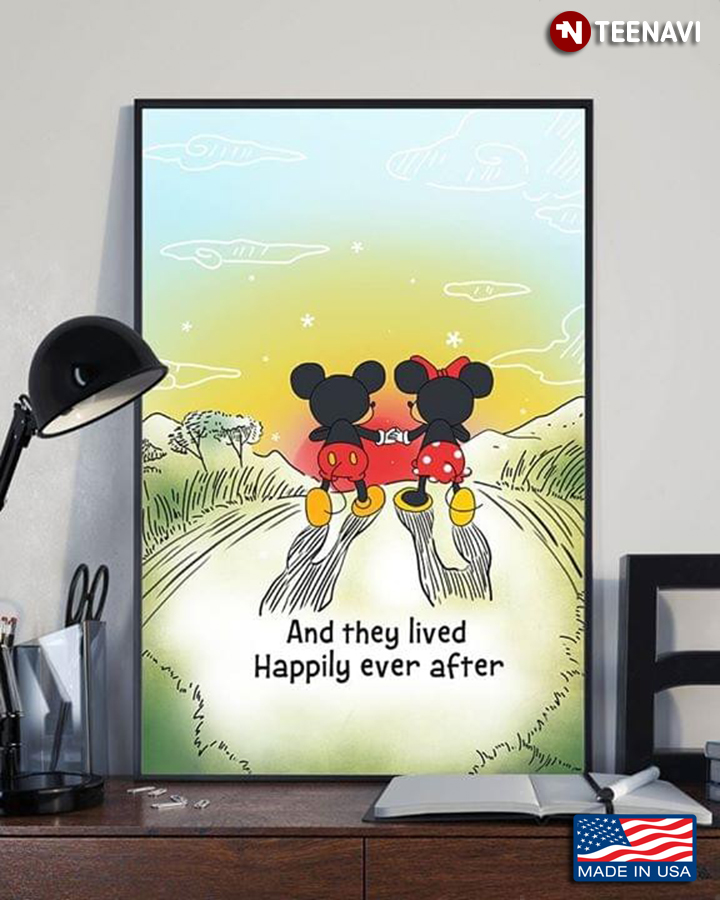 Disney Mickey Mouse & Minnie Mouse Holding Hands And They Lived Happily Ever After