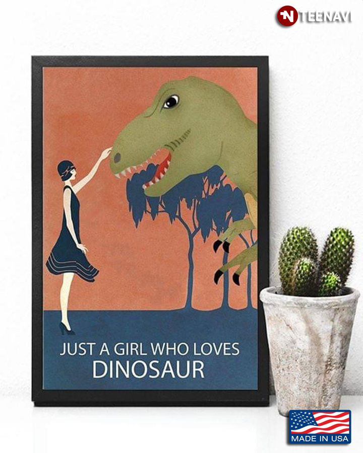 Girl Cuddling Dinosaur Just A Girl Who Loves Dinosaur