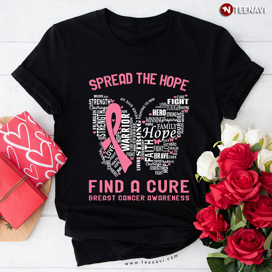 Spread The Hope Find A Cure Breast Cancer Awareness T-Shirt
