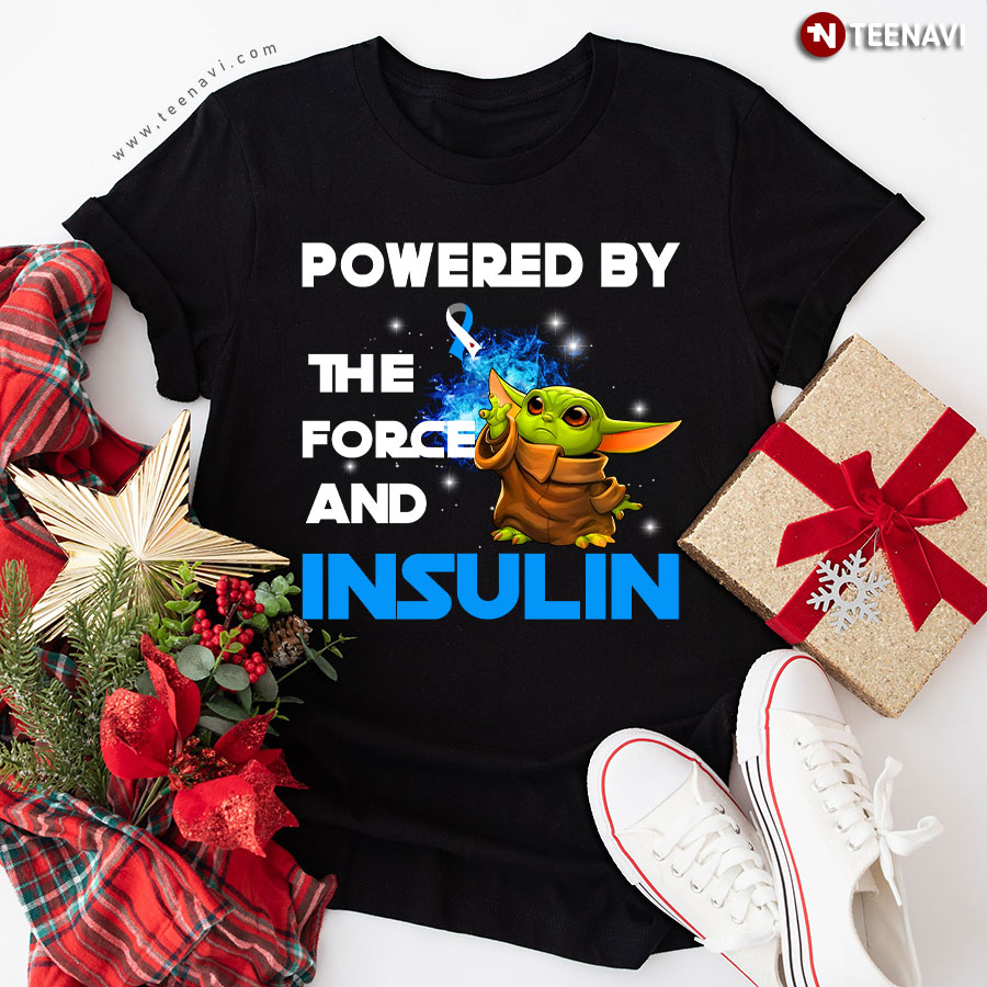Powered By The Force And Insulin Baby Yoda Diabetes Awareness T-Shirt