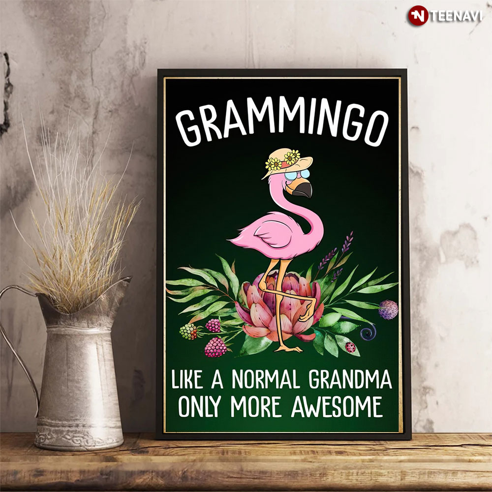 Flamingo Grammingo Like A Normal Grandma Only More Awesome