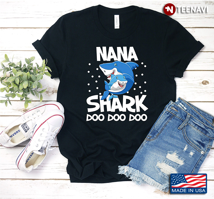 Nana Shark Doo Doo Doo Gift for Grandma