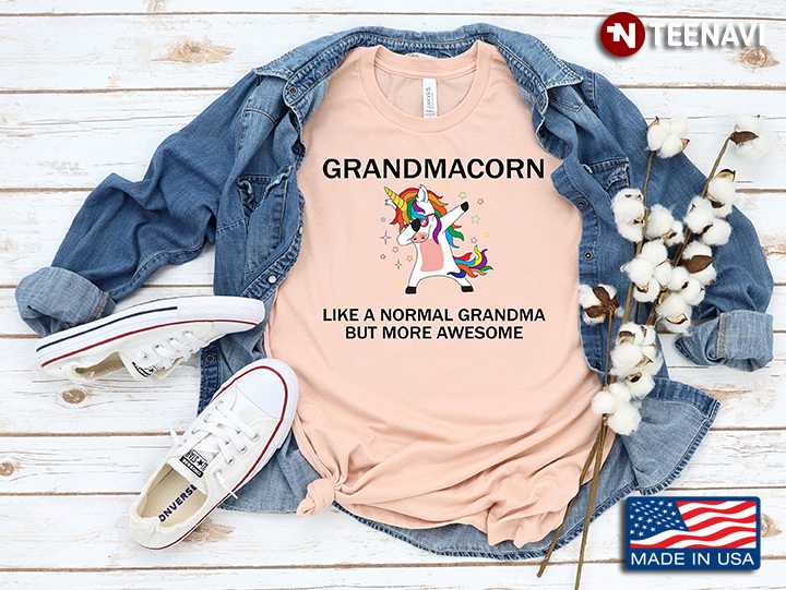 Grandmacorn Like A Normal Grandma But More Awesome