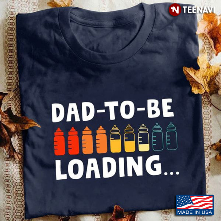 Dad To Be Loading for Father's Day