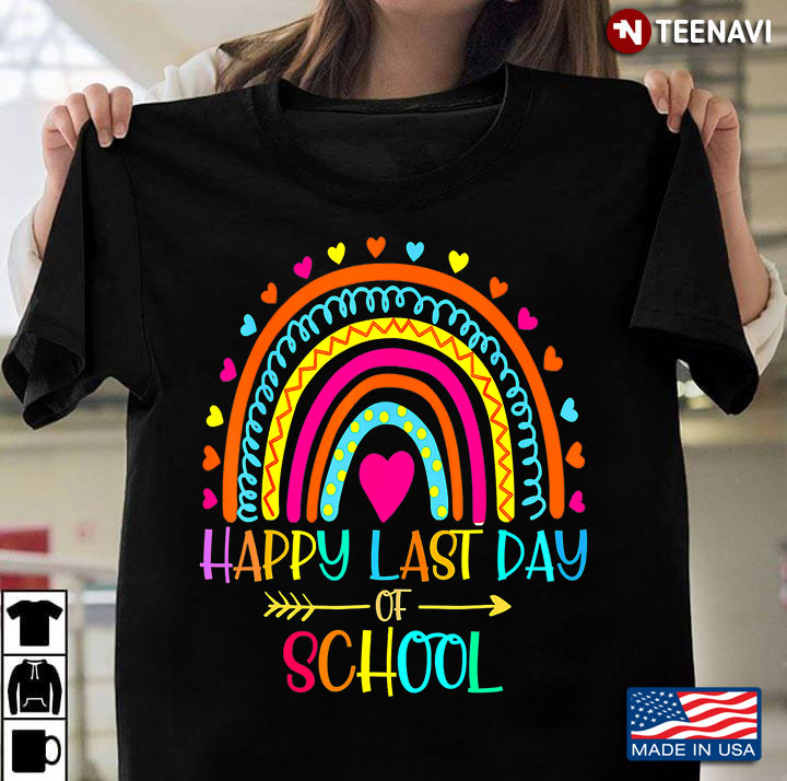 Happy Last Day Of School Rainbow