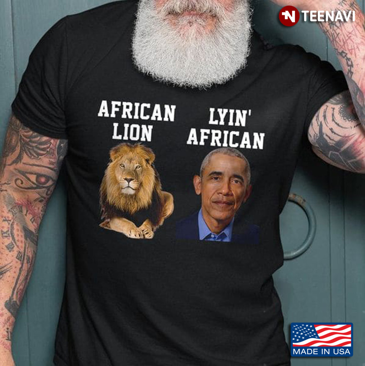 Lion And Obama African Lion Lyin' African