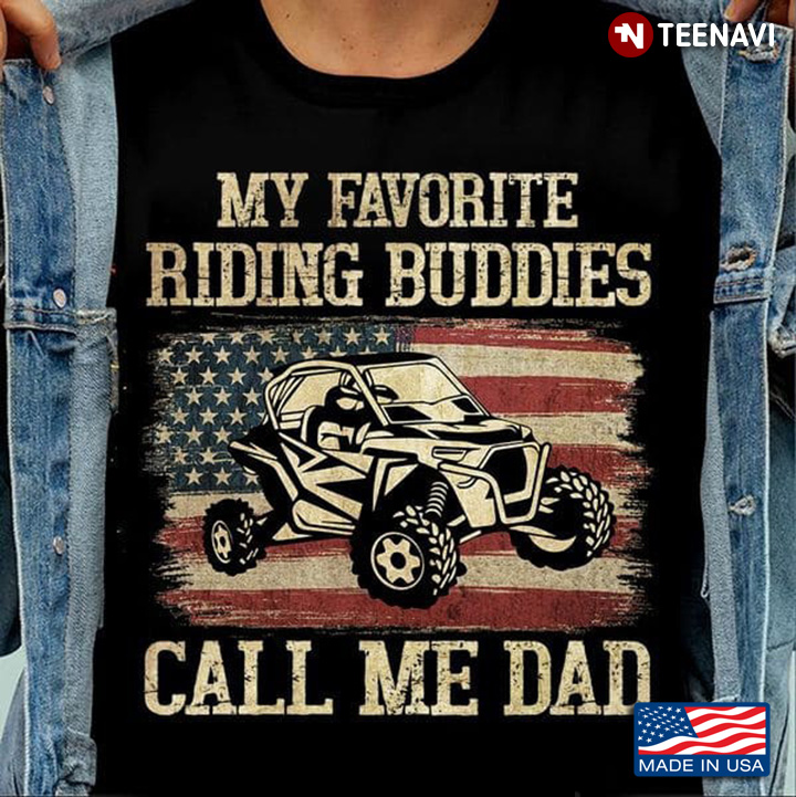 My Favorite Riding Buddies Call Me Dad