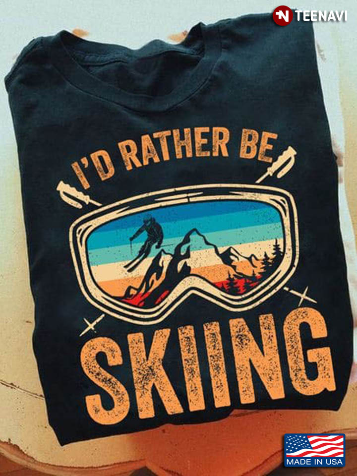 Vintage I'd Rather Be Skiing