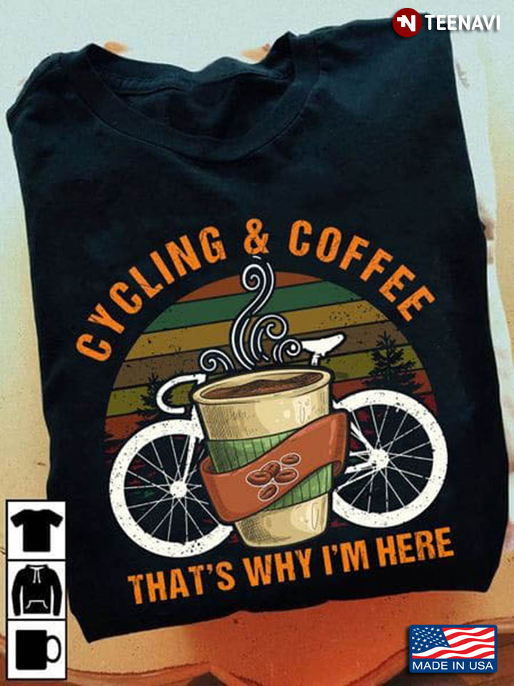 Vintage Cycling And Coffee That's Why I'm Here