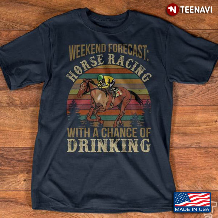Vintage Weekend Forecast Horse Racing With A Chance Of Drinking