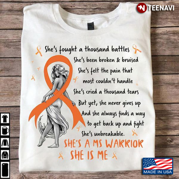 She Has Fought A Thousand Battles She Is A MS Warrior