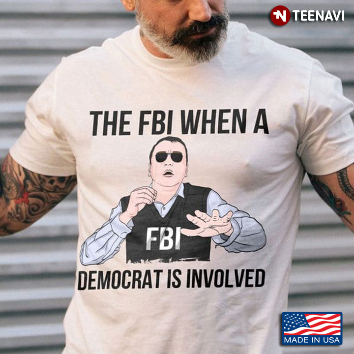 The FBI When A Democrat Is Involved