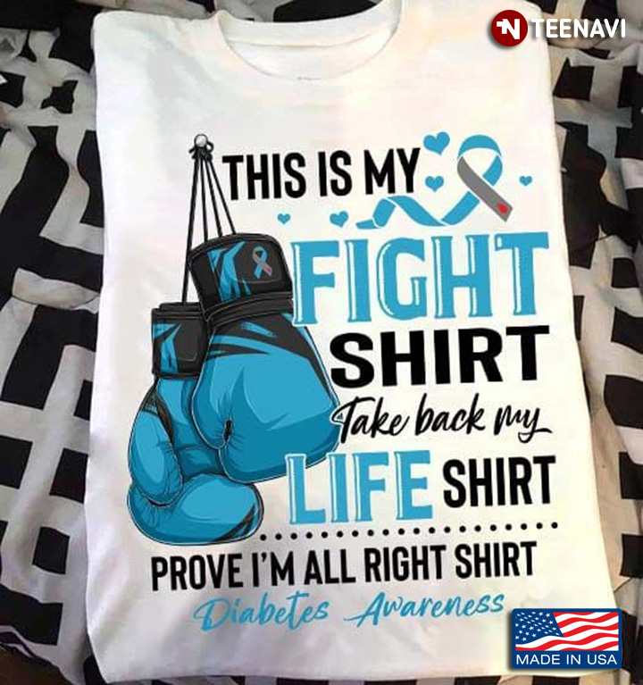 This Is My Fight Shirt Take Back My Life Shirt Diabetes Awareness