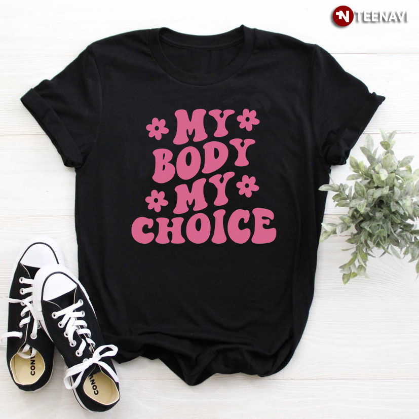 Feminist My Body My Choice