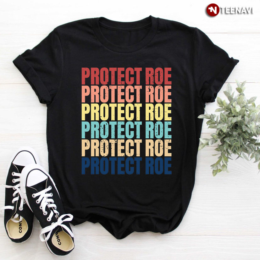 Protect Roe Abortion Rights