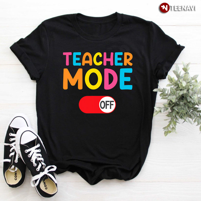 Teacher Mode Off Hello Summer