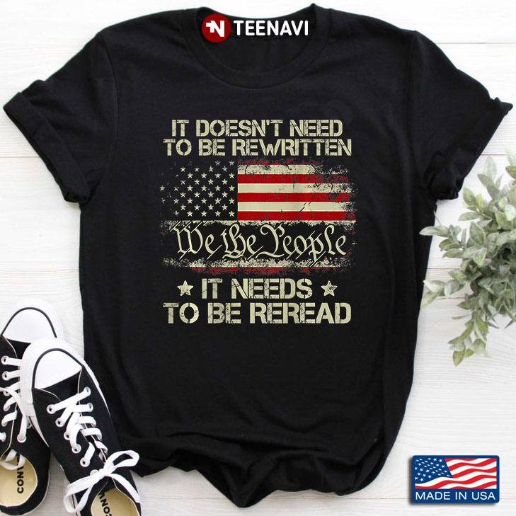 It Doesn't Need To Be Rewritten We The People It Needs To Be Reread