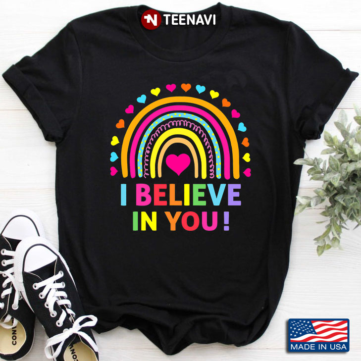 I Believe In You Rainbow