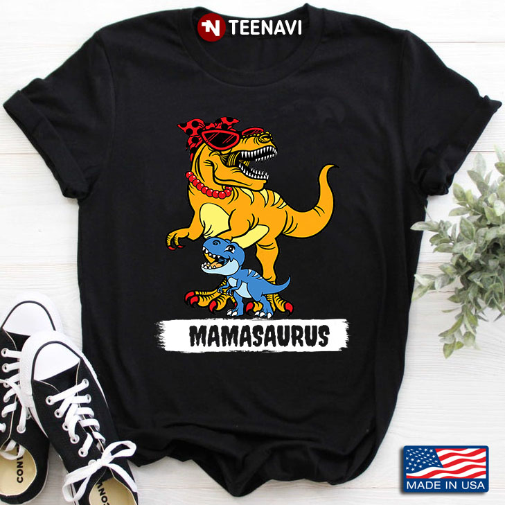 Funny Dinosaurs Mamasaurus for Mother's Day