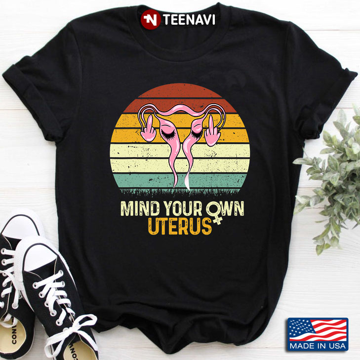 Vintage Mind Your Own Uterus Abortion Rights