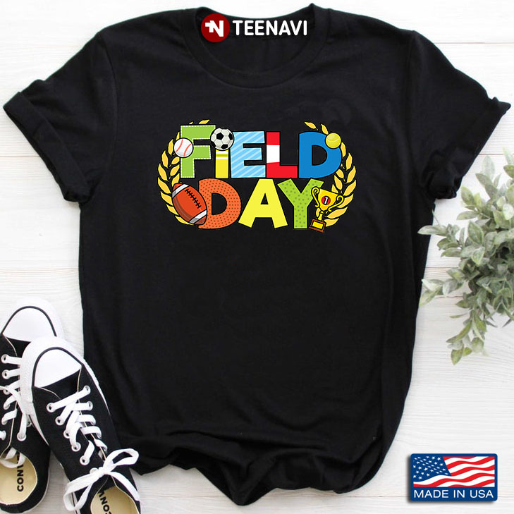 Field Day Funny Design for Sports Lover