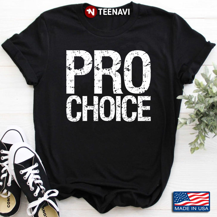 Pro Choice My Body My Choice