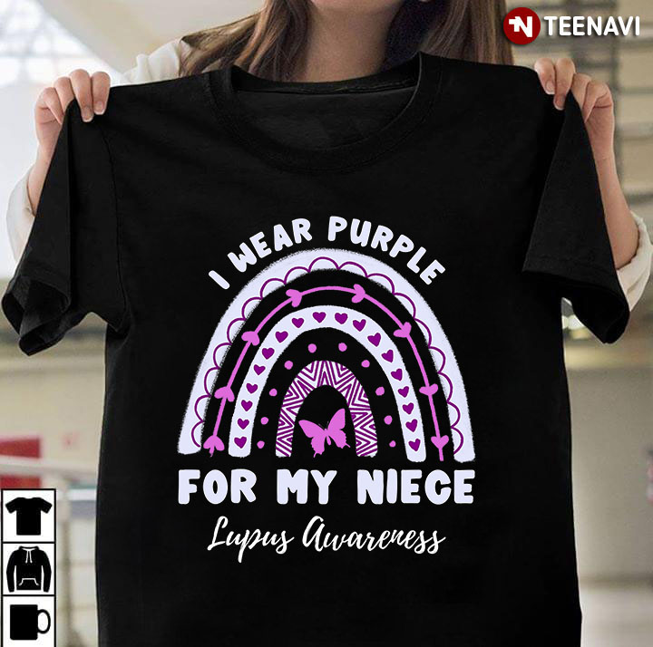 I Wear Purple For My Niece Lupus Awareness