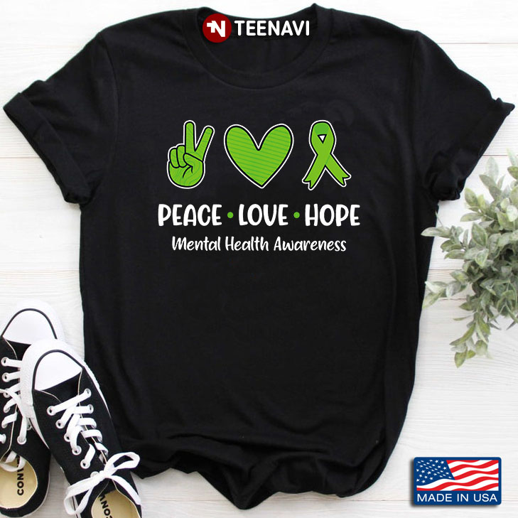 Peace Love Hope Mental Health Awareness