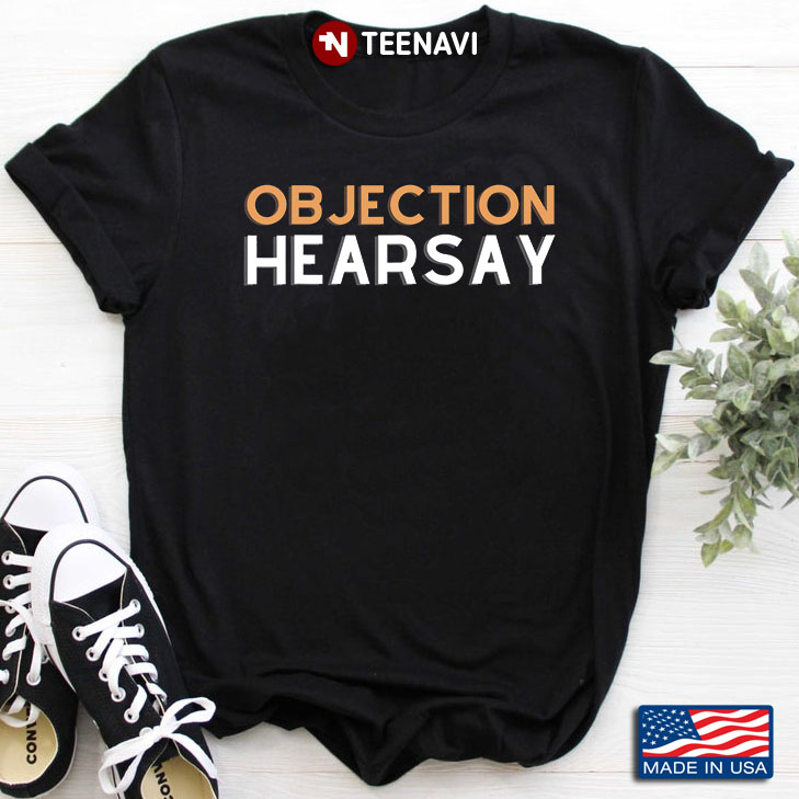 Ob Jection Hearsay Cool Design