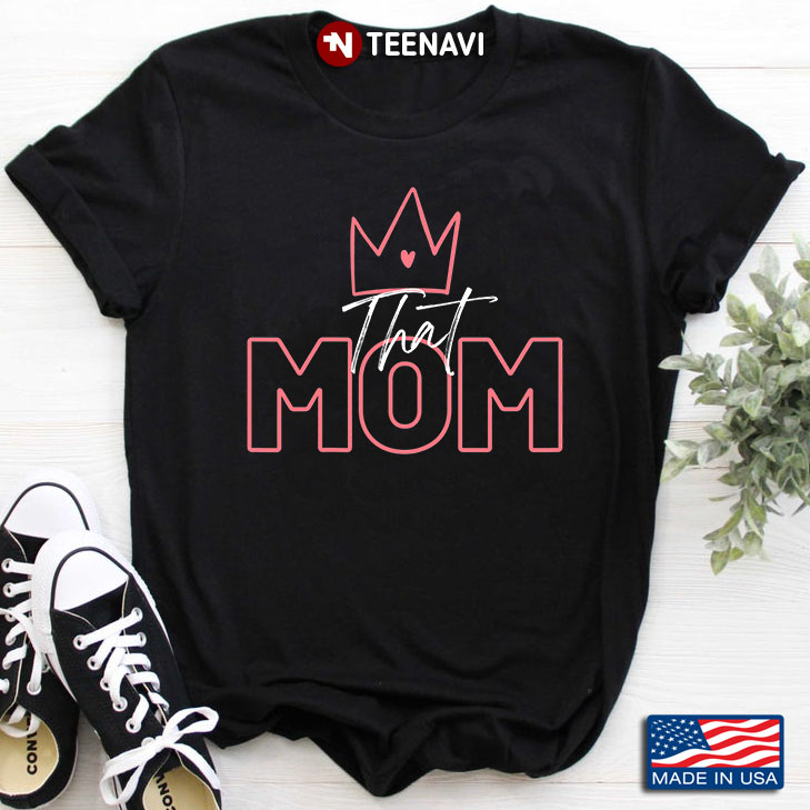 That Mom Gift for Mother's Day
