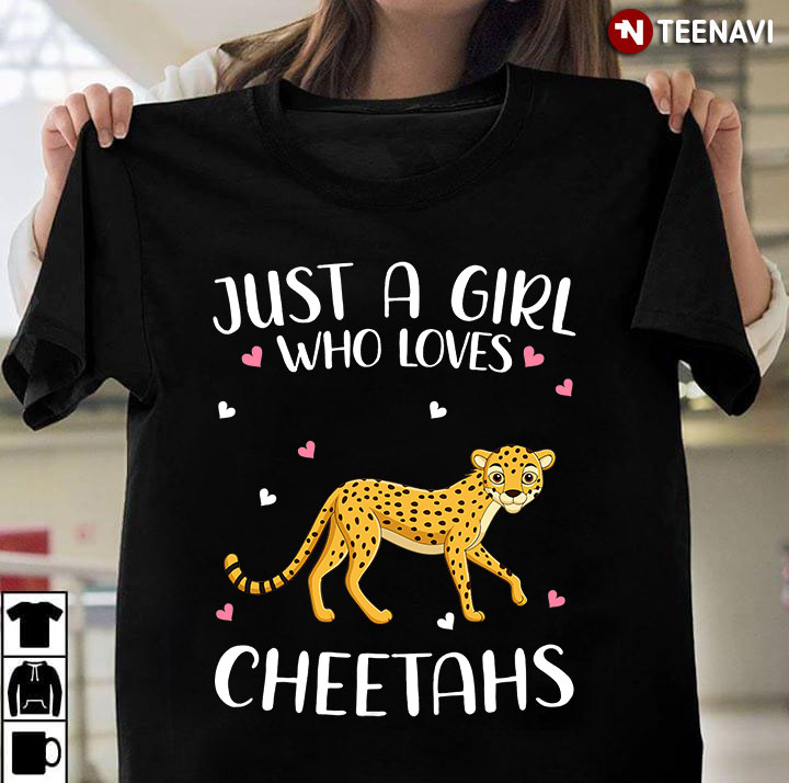 Just A Girl Who Loves Cheetahs for Animal Lover