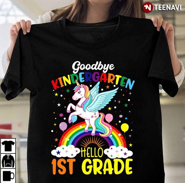 Unicorn Goodbye Kindergarten Hello 1st Grade