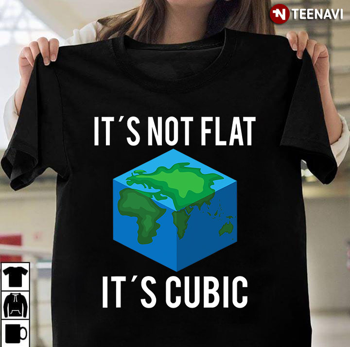 It's Not Flat It's Cubic Conspiracy Theory