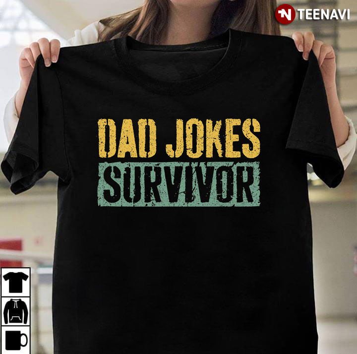 Dad Jokes Survivor Funny Family