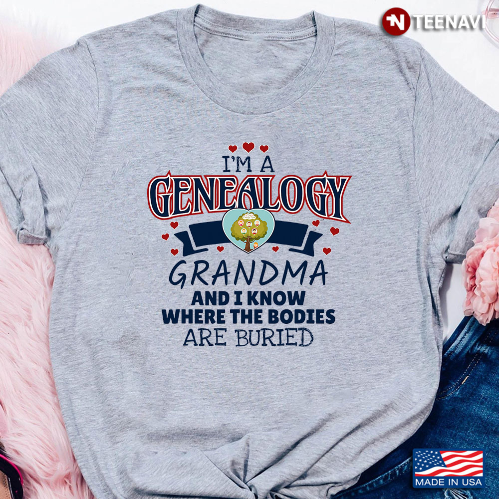 I'm A Genealogy Grandma And I Know Where The Bodies Are Buried