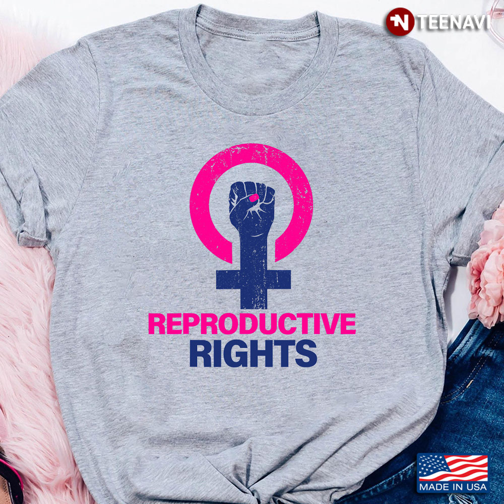 Reproductive Rights Feminist Pro Choice