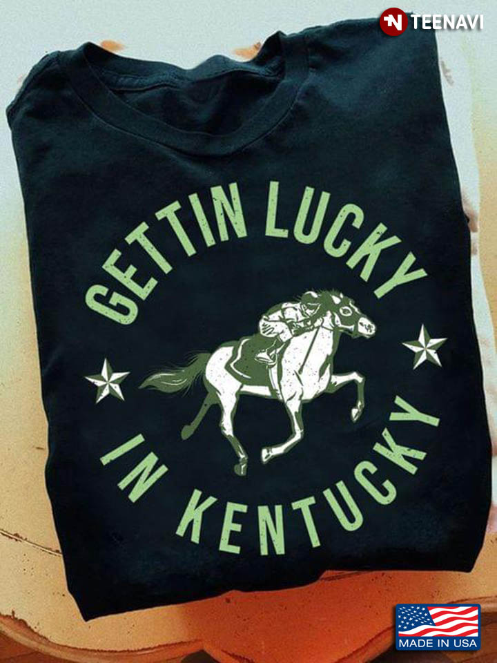 Gettin Lucky In Kentucky Horse Racing