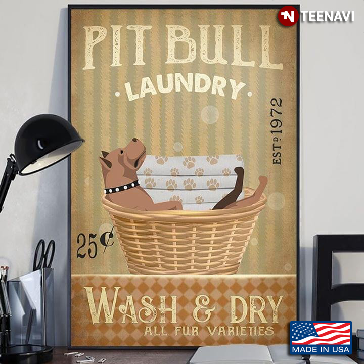 Pit Bull Laundry Est. 1972 Wash & Dry All Fur Varieties