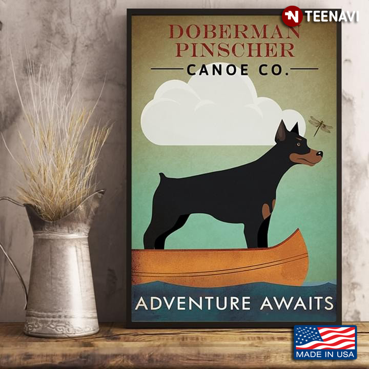 Dog With Dragonfly Doberman Pinscher Canoe Co. Adventure Awaits