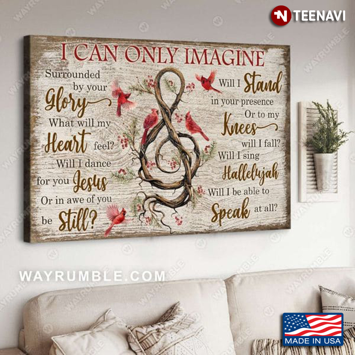 Red Cardinals & Musical Note I Can Only Imagine Lyrics Surrounded By Your Glory