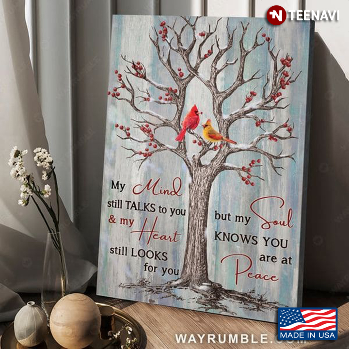 Cardinals On Mistletoe Tree My Mind Still Talks To You & My Heart Still Looks For You