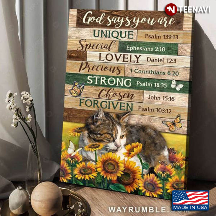 Cat With Sunflowers & Butterflies Around God Says You Are Unique Special
