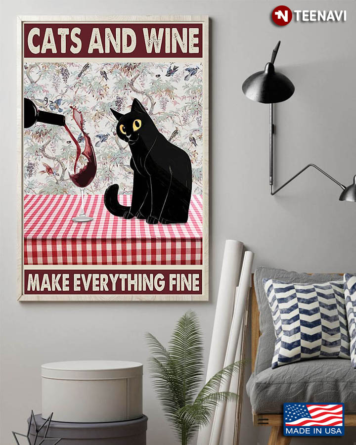Black Cat & Red Wine Glass Cats And Wine Make Everything Fine
