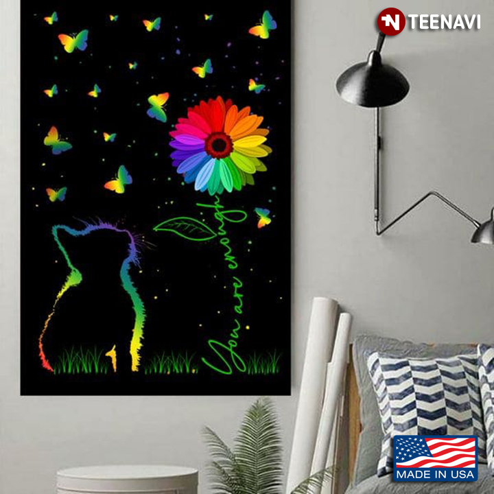 Black Theme LGBT Cat Looking Up At Sunflower & Butterflies You Are Enough